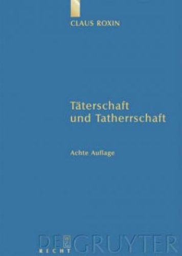 Taterschaft und Tatherrschaft