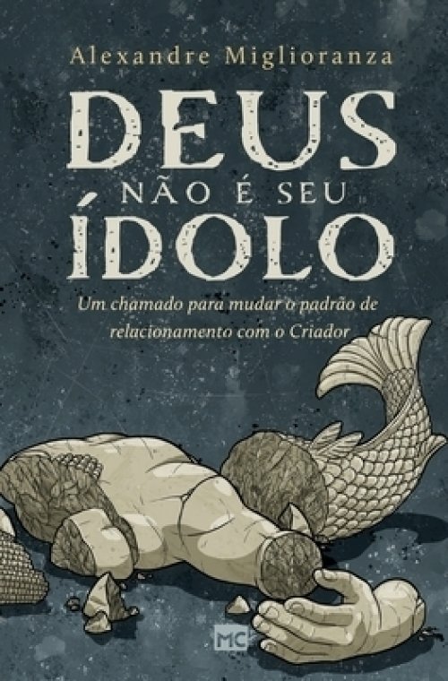 Deus Nao E Seu Idolo