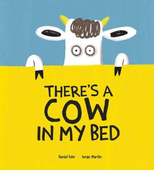 There\'s A Cow In My Bed