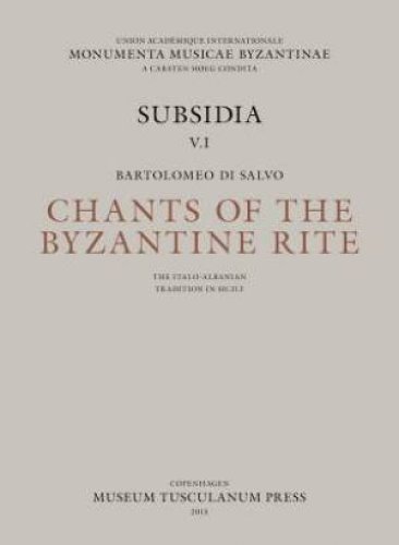 Chants of the Byzantine Rites