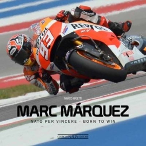 MARC MARQUEZ BORN TO WIN