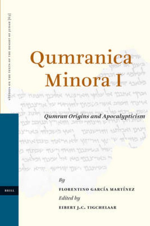 Qumranica Minora I: Qumran Origins and Apocalypticism