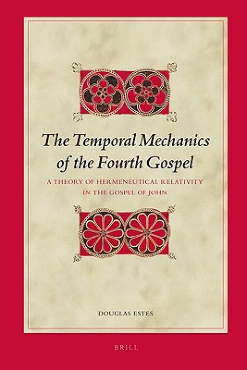 The Temporal Mechanics of the Fourth Gospel: A Theory of Hermeneutical Relativity in the Gospel of John