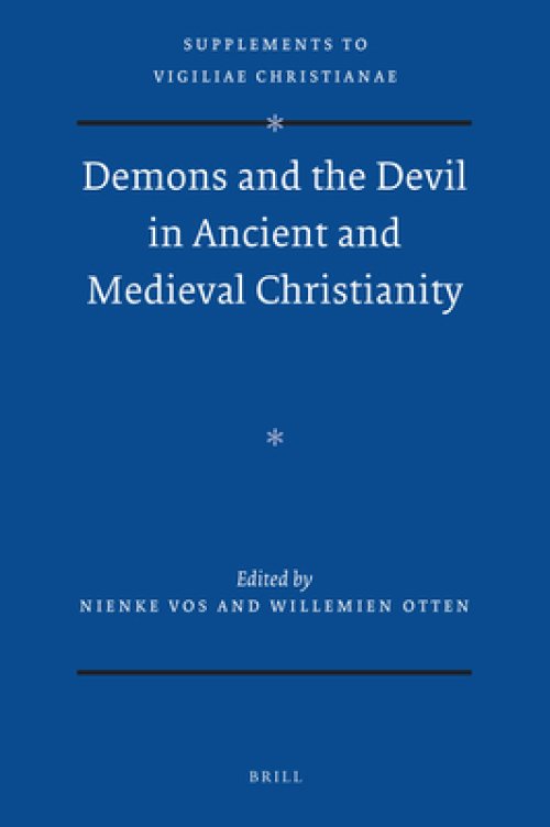 Demons and the Devil in Ancient and Medieval Christianity