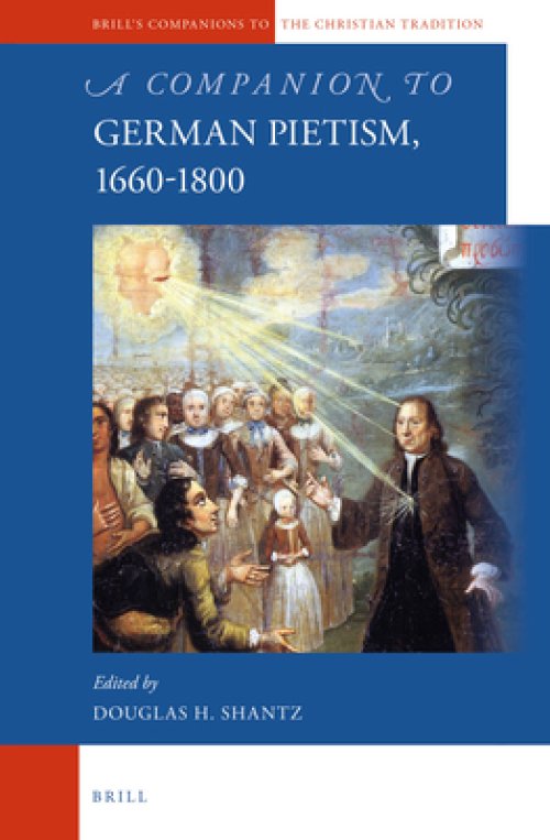 A Companion to German Pietism, 1660-1800