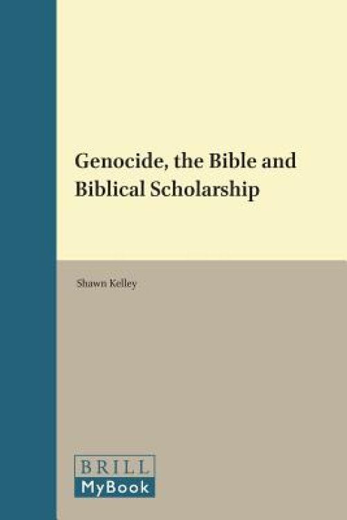 Genocide, the Bible and Biblical Scholarship