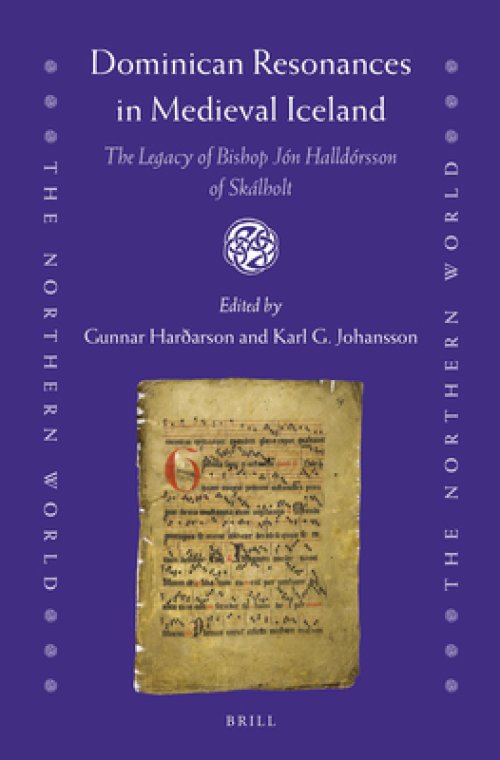 Dominican Resonances in Medieval Iceland: The Legacy of Bishop J