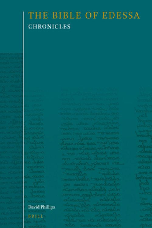 The Bible of Edessa: Chronicles