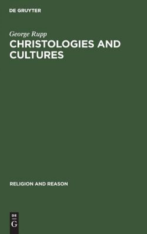 Rupp, G. Christologies and Cultures : toward A Typology of RE