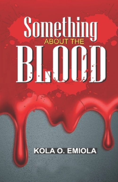 Something About The Blood