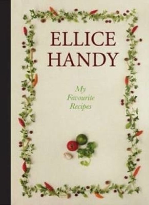ELLICE HANDY: MY FAV RECIPES