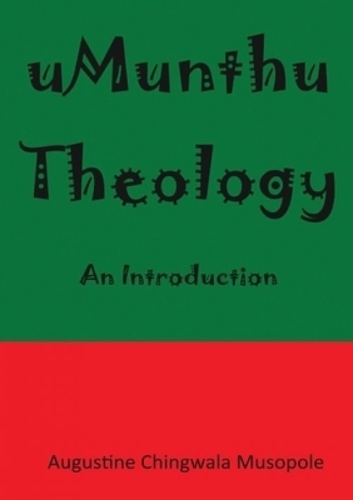 Umunthu Theology: An Introduction