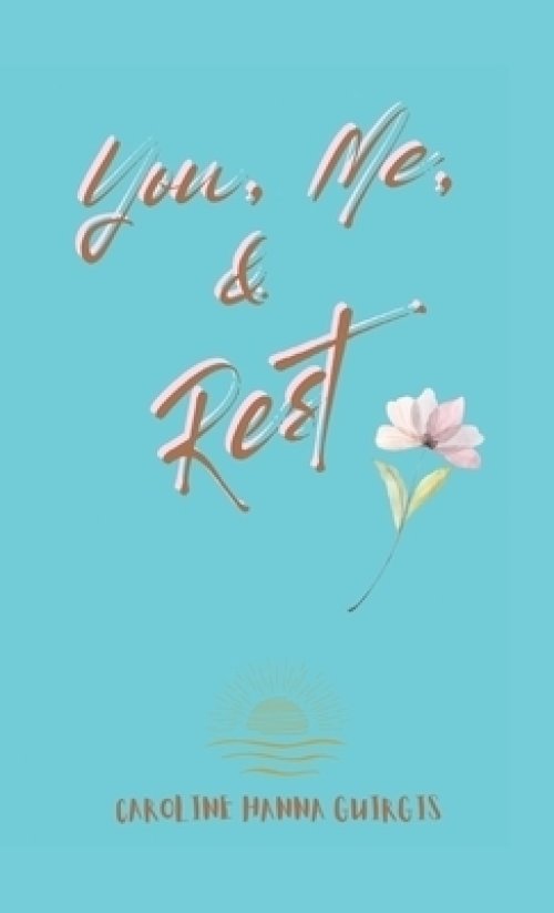 You, Me, & Rest