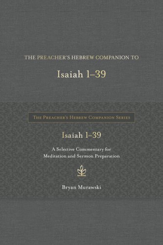 Preacher's Hebrew Companion to Isaiah 1--39