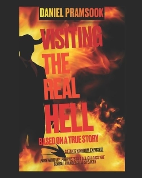 Visiting the Real Hell: Seeing the Real Hell