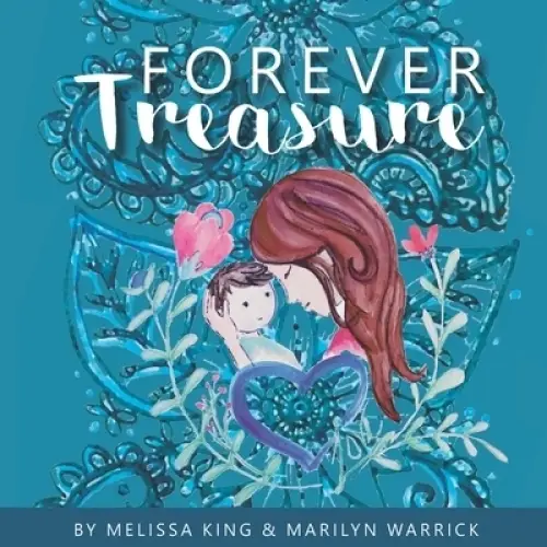 Forever Treasure: A Family Adventure to Find Hope
