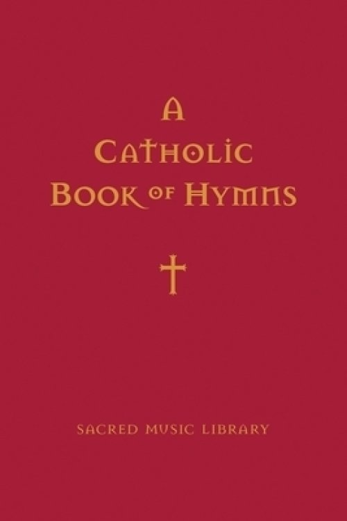 A Catholic Book of Hymns