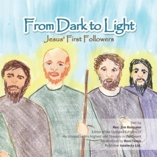 From Dark to Light: Jesus' first Followers