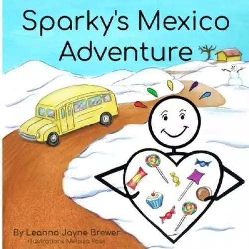 Sparky's Mexico Adventure