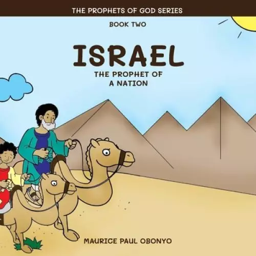 Israel: The Prophet of A Nation