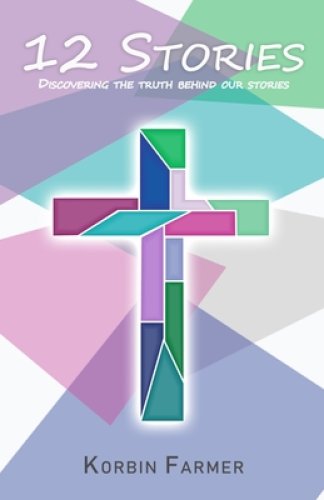 12 Stories: Discovering the Truth Behind Our Stories