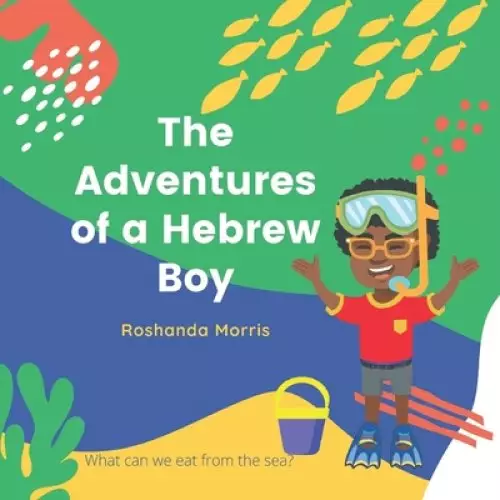 The Adventures of a Hebrew Boy: What can we eat from the sea?