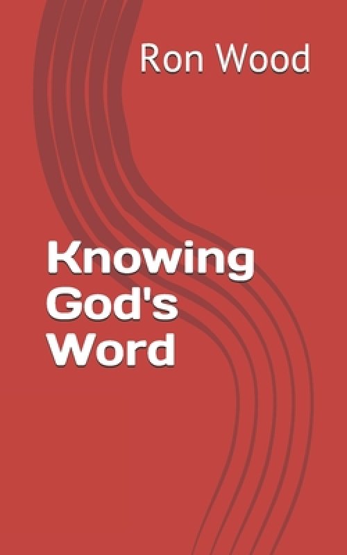 Knowing God\'s Word