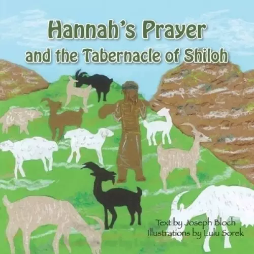 Hannah's Prayer and the Tabernacle of Shiloh