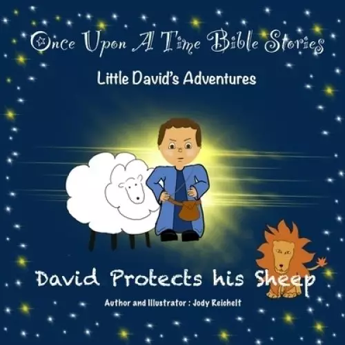 David Protects His Sheep: Little David's Adventures