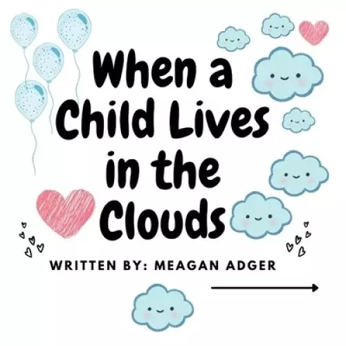 When a Child Lives in the Clouds
