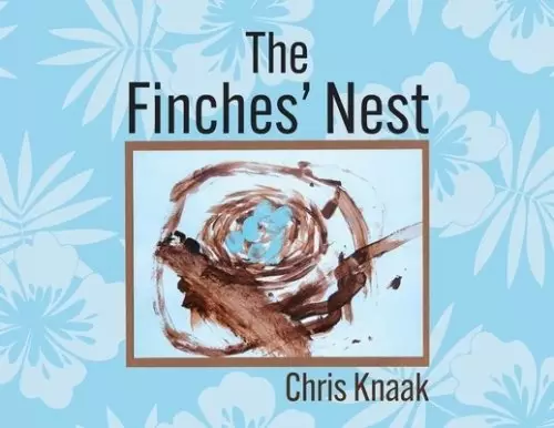 The Finches' Nest