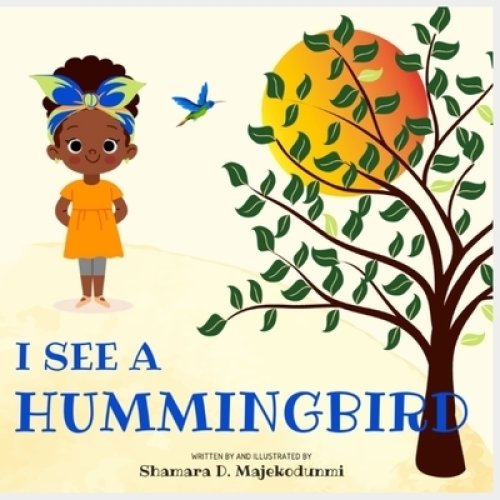 I SEE A HUMMINGBIRD