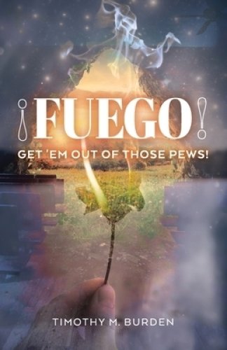 Fuego: Get 'Em Out of Those Pews!