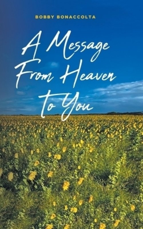 A Message From Heaven To You