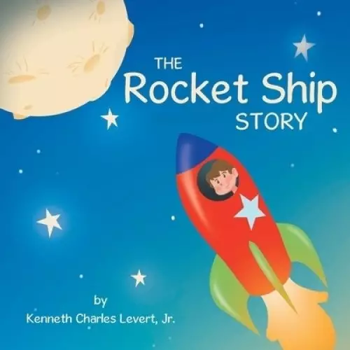 The Rocket Ship Story