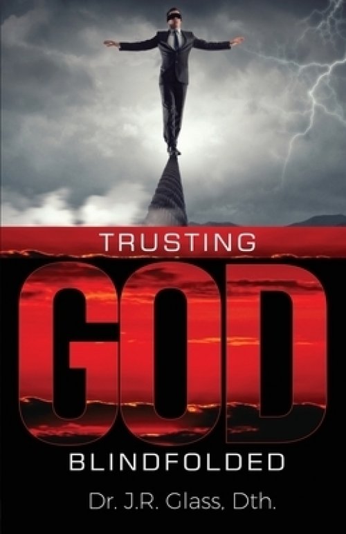 Trusting God Blindfolded
