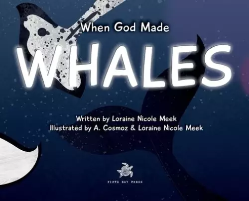 When God Made Whales