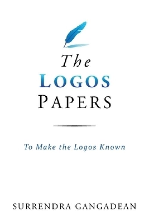 The Logos Papers: To Make the Logos Known