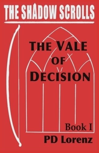 The Shadow Scrolls: The Vale of Decision
