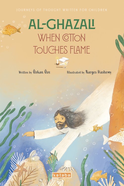 Al-Ghazali : When Cotton Touches Flame