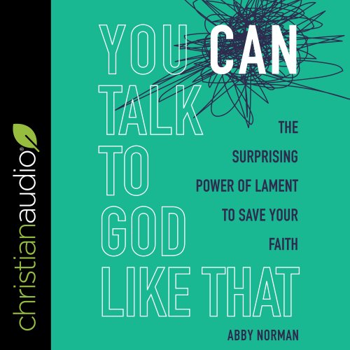 You Can Talk to God Like That