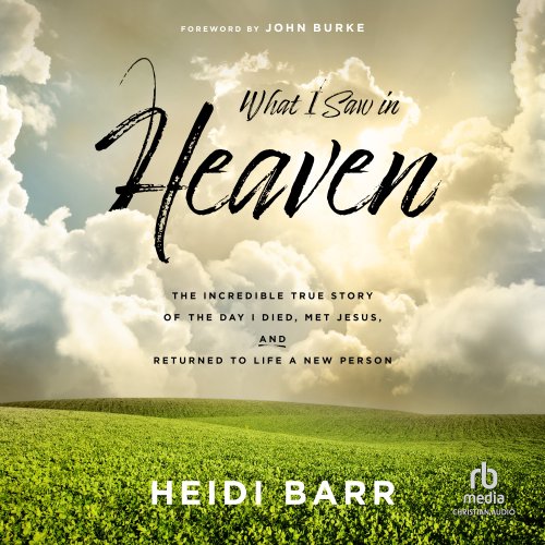 What I Saw in Heaven
