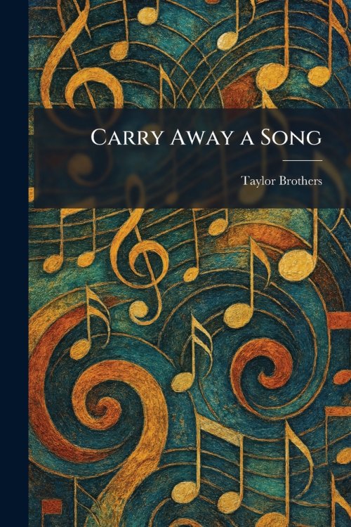 Carry Away a Song