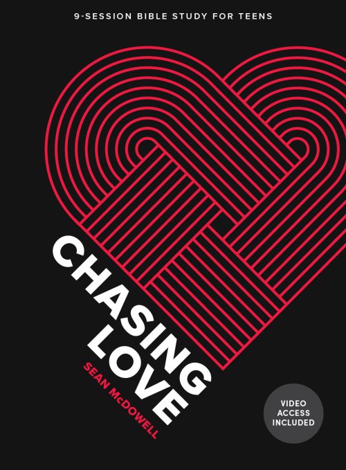 Chasing Love: Teen Bible Study Book with Video Access