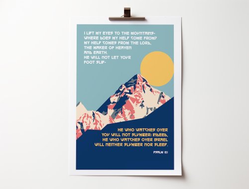 I Lift up my Eyes (Psalm 121) A4 Poster