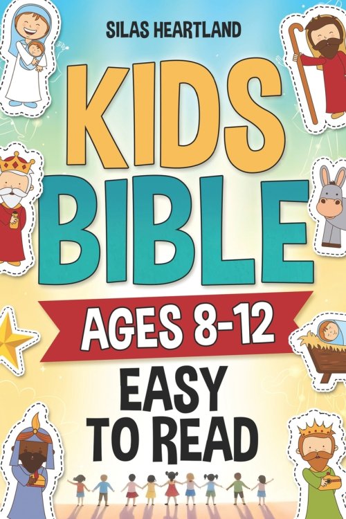 Kids Bible ages 8-12 Easy to Read: A Children's Bible with Stories for Kids, Faith-Building Lessons, and an Inspiring Adventure. 38 Stories from the O