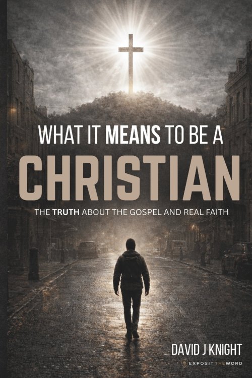 What It Means to Be a Christian : The Truth About the Gospel and Real Faith