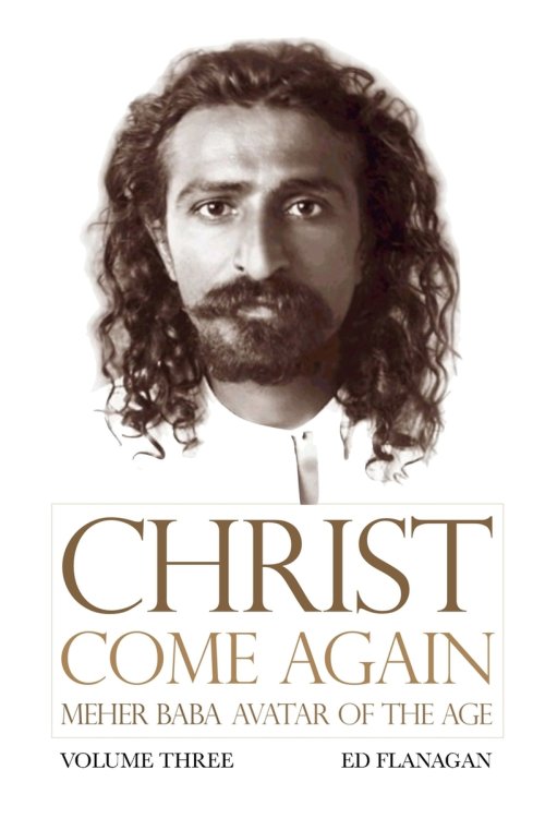 Christ Come Again Volume Three