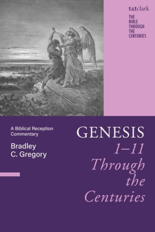 Genesis 1-11 Through The Centuries