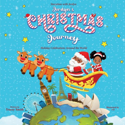 Jordyn's Christmas Journey: Holiday Celebrations Around the World
